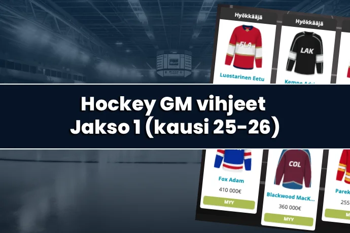Hockey GM vihjeet: Jakso 1 (kausi 2025-26)