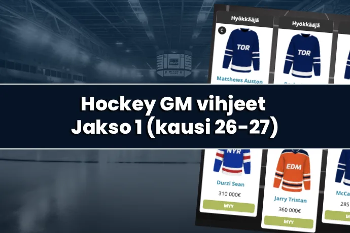 Hockey GM vihjeet: Jakso 1 (Kausi 2026-27)
