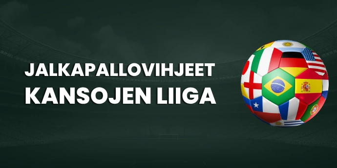 Jalkapallovihjeet: Kansojen Liiga