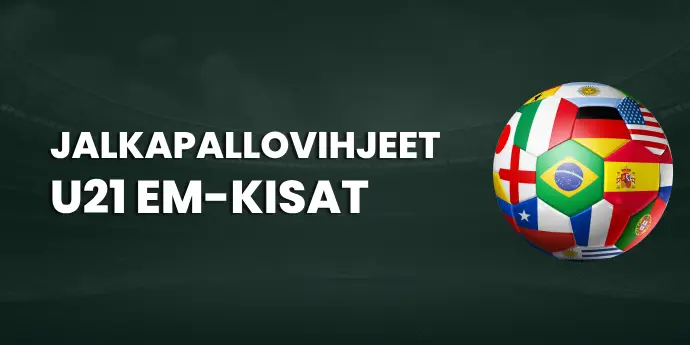 Jalkapallovihjeet: U21 EM-kisat