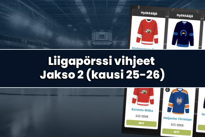 Liigapörssi vihjeet: Jakso 2 (Kausi 2025-26)