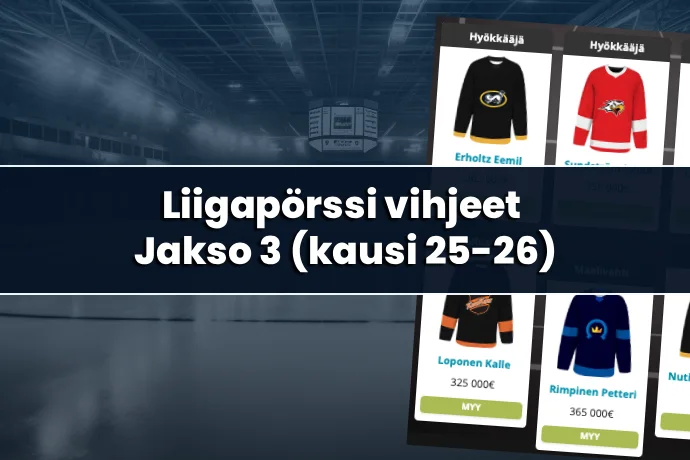 Liigapörssi vihjeet: Jakso 3 (Kausi-25-26)