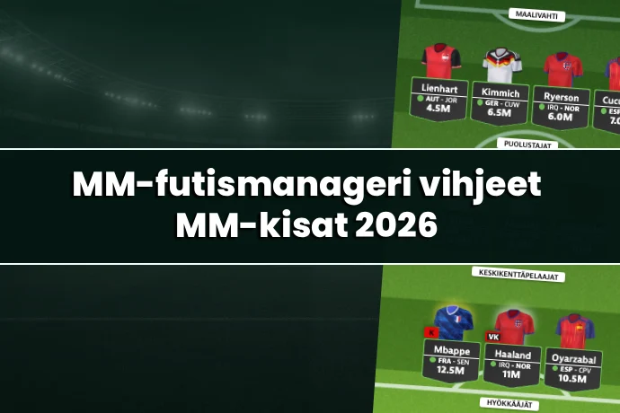 MM-futismanageri vihjeet: MM-kisat 2026