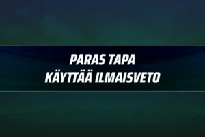 Paras tapa käyttää ilmaisveto
