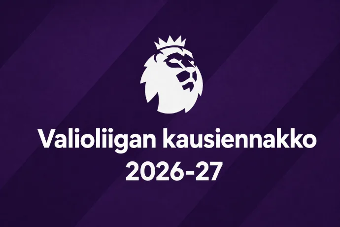 Valioliigan kausiennakko 2026-27
